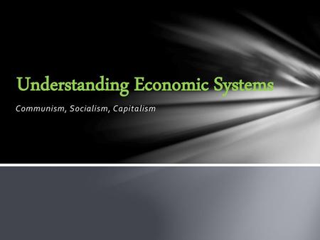 Understanding Economic Systems