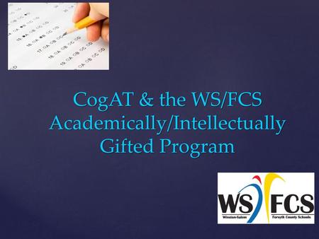 CogAT & the WS/FCS Academically/Intellectually Gifted Program