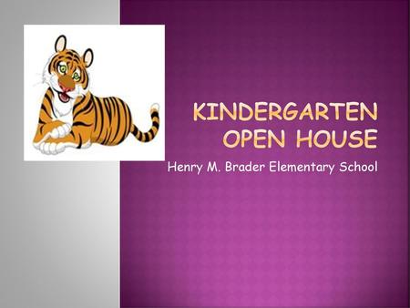 Kindergarten Open House