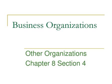 Business Organizations