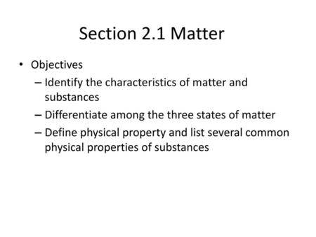 Section 2.1 Matter Objectives