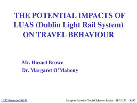 Mr. Hazael Brown Dr. Margaret O’Mahony