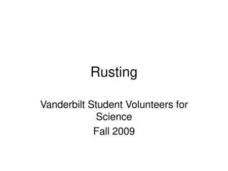 Vanderbilt Student Volunteers for Science Fall 2009