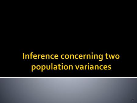 Inference concerning two population variances