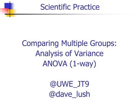 Comparing Multiple Groups: