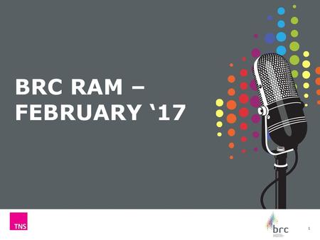 BRC RAM – FEBRUARY ‘17 1.