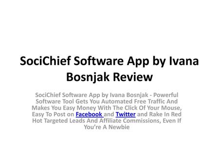 SociChief Software App by Ivana Bosnjak Review