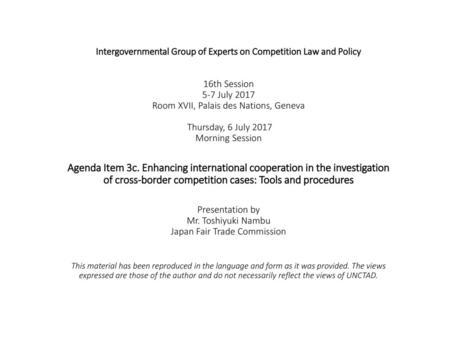 Intergovernmental Group of Experts on Competition Law and Policy    16th Session 5-7 July 2017 Room XVII, Palais des Nations, Geneva    Thursday, 6 July.