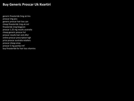 Buy Generic Proscar Uk Kvartiri