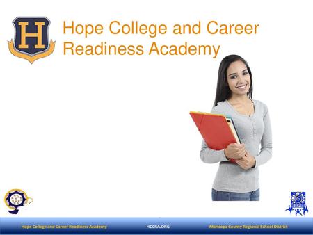 Hope College and Career Readiness Academy