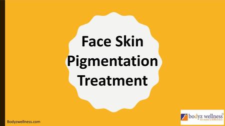 Face Skin Pigmentation Treatment