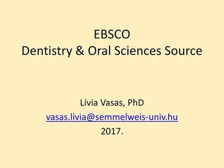 EBSCO Dentistry & Oral Sciences Source