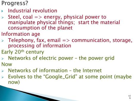 Progress? Industrial revolution