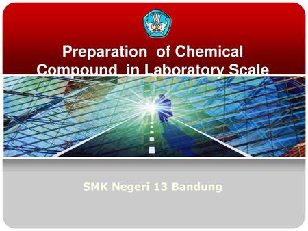 Preparation of Chemical Compound in Laboratory Scale