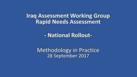 Iraq Assessment Working Group Rapid Needs Assessment