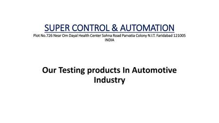 Our Testing products In Automotive Industry