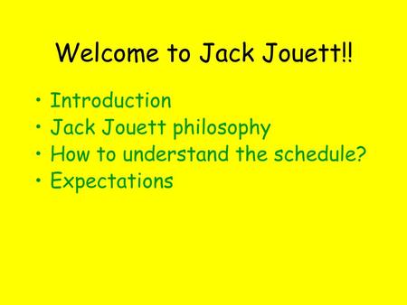 Welcome to Jack Jouett!! Introduction Jack Jouett philosophy