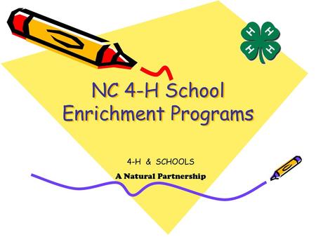 NC 4-H School Enrichment Programs