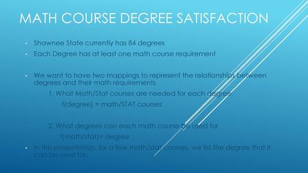 MATh Course Degree Satisfaction