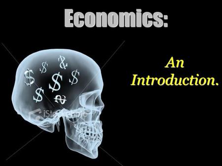 Economics: An Introduction..