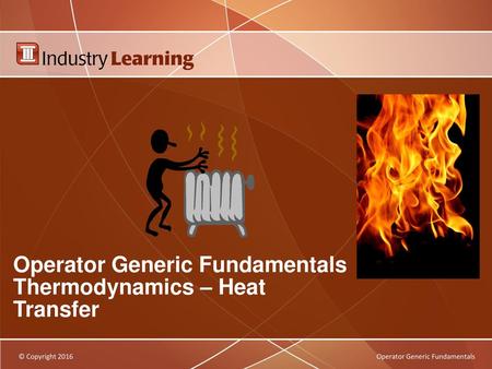 Operator Generic Fundamentals Thermodynamics – Heat Transfer