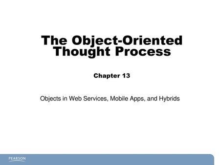 The Object-Oriented Thought Process Chapter 13