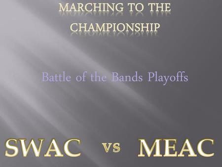 Battle of the Bands Playoffs