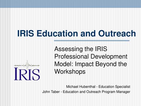 IRIS Education and Outreach