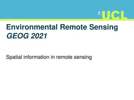 Environmental Remote Sensing GEOG 2021