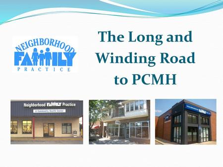 The Long and Winding Road to PCMH