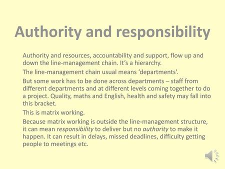 Authority and responsibility