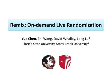 Remix: On-demand Live Randomization