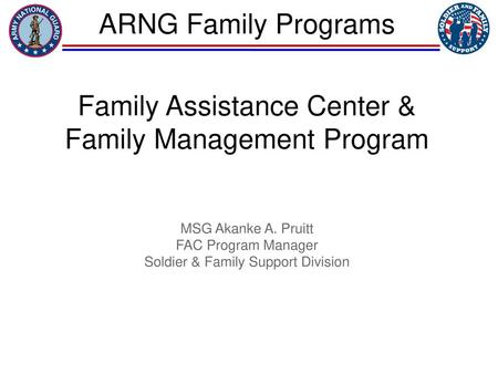 Family Assistance Center & Family Management Program