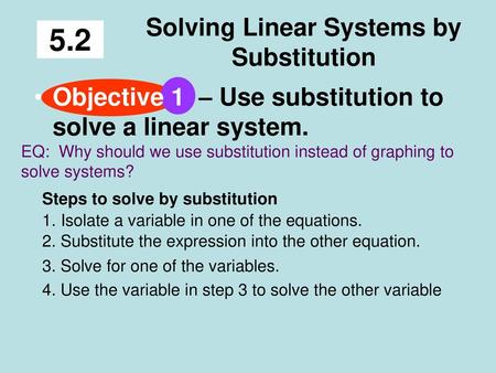 Solving Linear Systems by Substitution