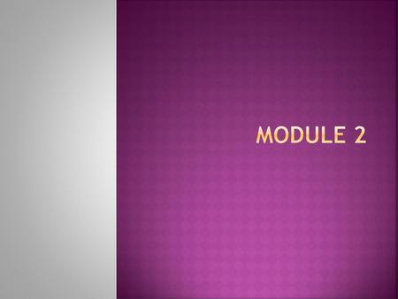 Module 2.