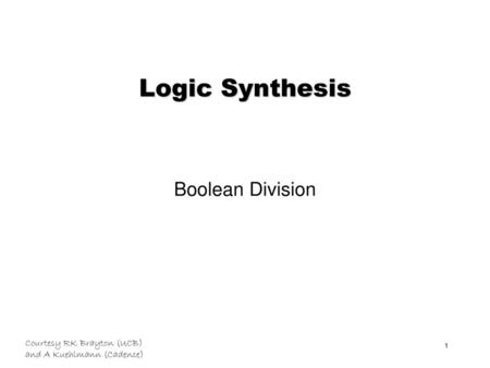 Logic Synthesis Boolean Division.