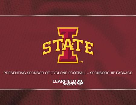 PRESENTING SPONSOR OF CYCLONE FOOTBALL – SPONSORSHIP PACKAGE