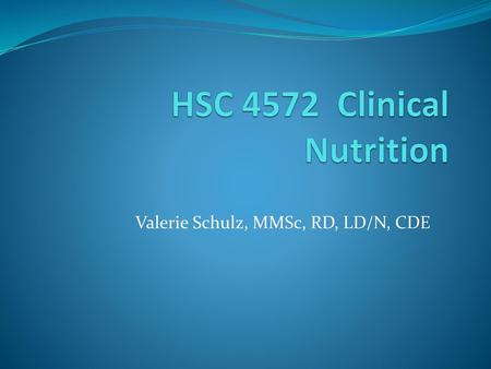 HSC 4572 Clinical Nutrition