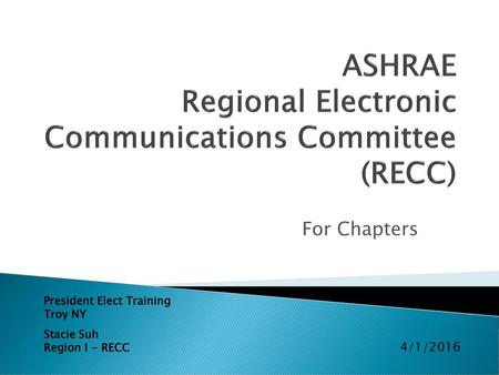 ASHRAE Regional Electronic Communications Committee (RECC)