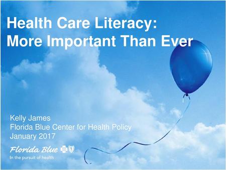 Health Care Literacy: More Important Than Ever