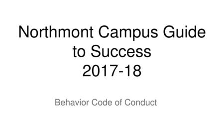 Northmont Campus Guide to Success