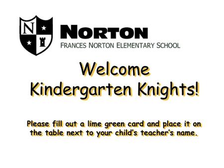 Welcome Kindergarten Knights