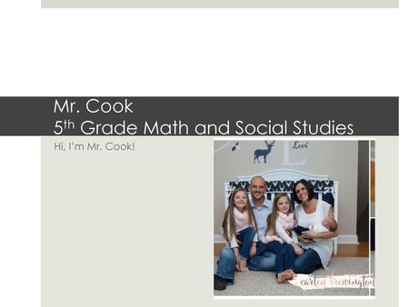 Mr. Cook 5th Grade Math and Social Studies