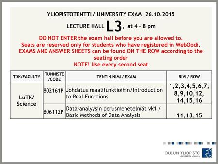 YLIOPISTOTENTTI / UNIVERSITY EXAM