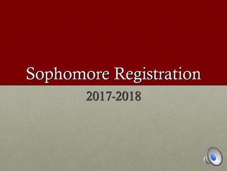 Sophomore Registration