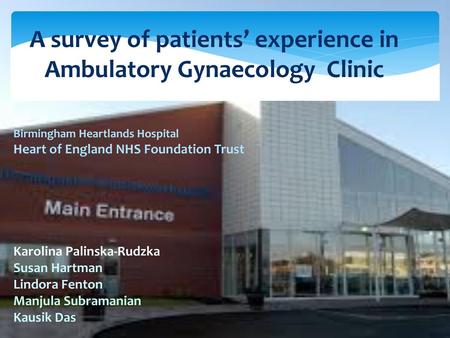 A survey of patients’ experience in Ambulatory Gynaecology Clinic