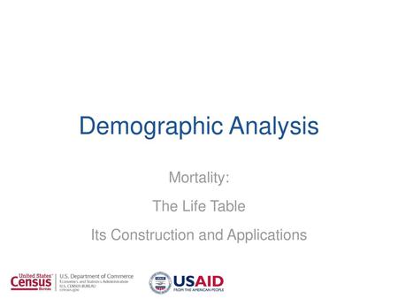 Mortality: The Life Table Its Construction and Applications