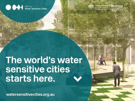 What is a water sensitive city? Creating Sustainable