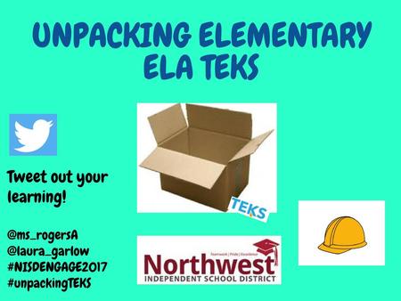 UNPACKING ELEMENTARY ELA TEKS