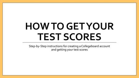 How to get Your Test Scores